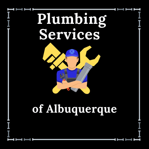 Plumbing Services of Albuquerque